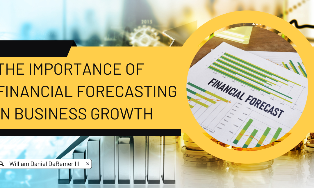 The Importance of Financial Forecasting in Business Growth